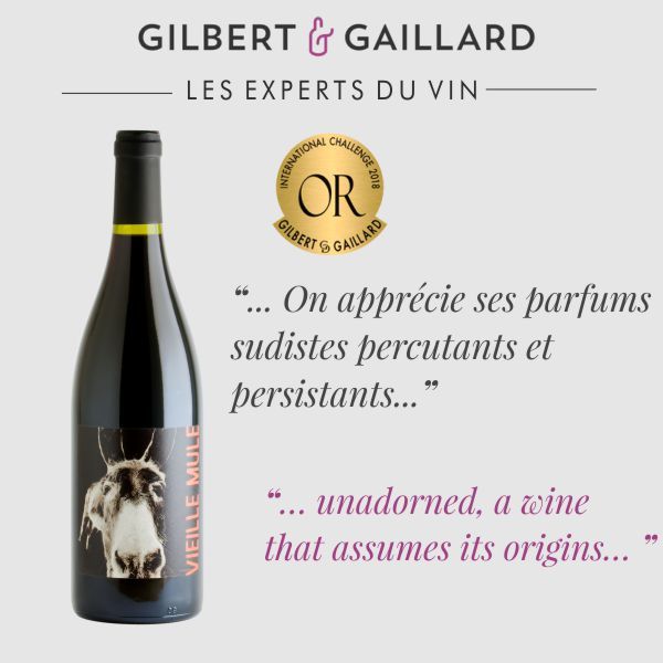 Vieille Mule 2017 Gilbert et Gaillard