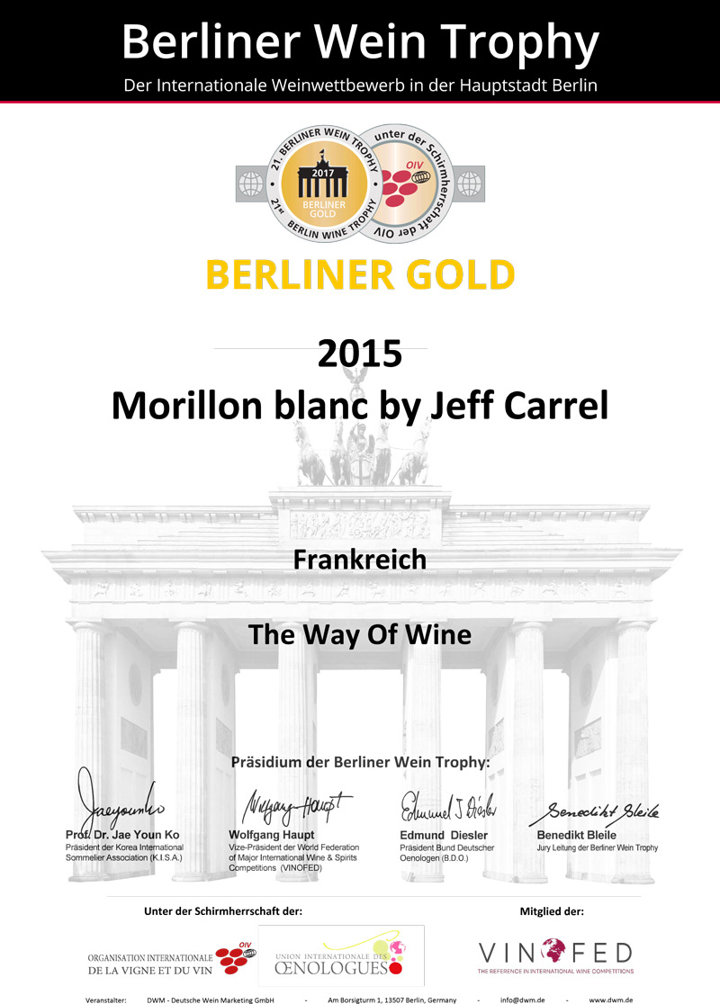 Berliner Wein Trophy 2017 Medaille Or Morillon Blanc By Jeff Carrel 15 Aout 2017